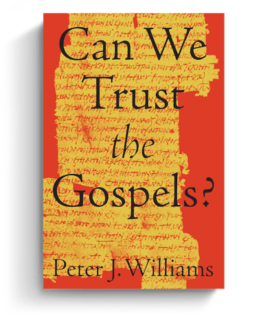 Can We Trust the Gospels cropped