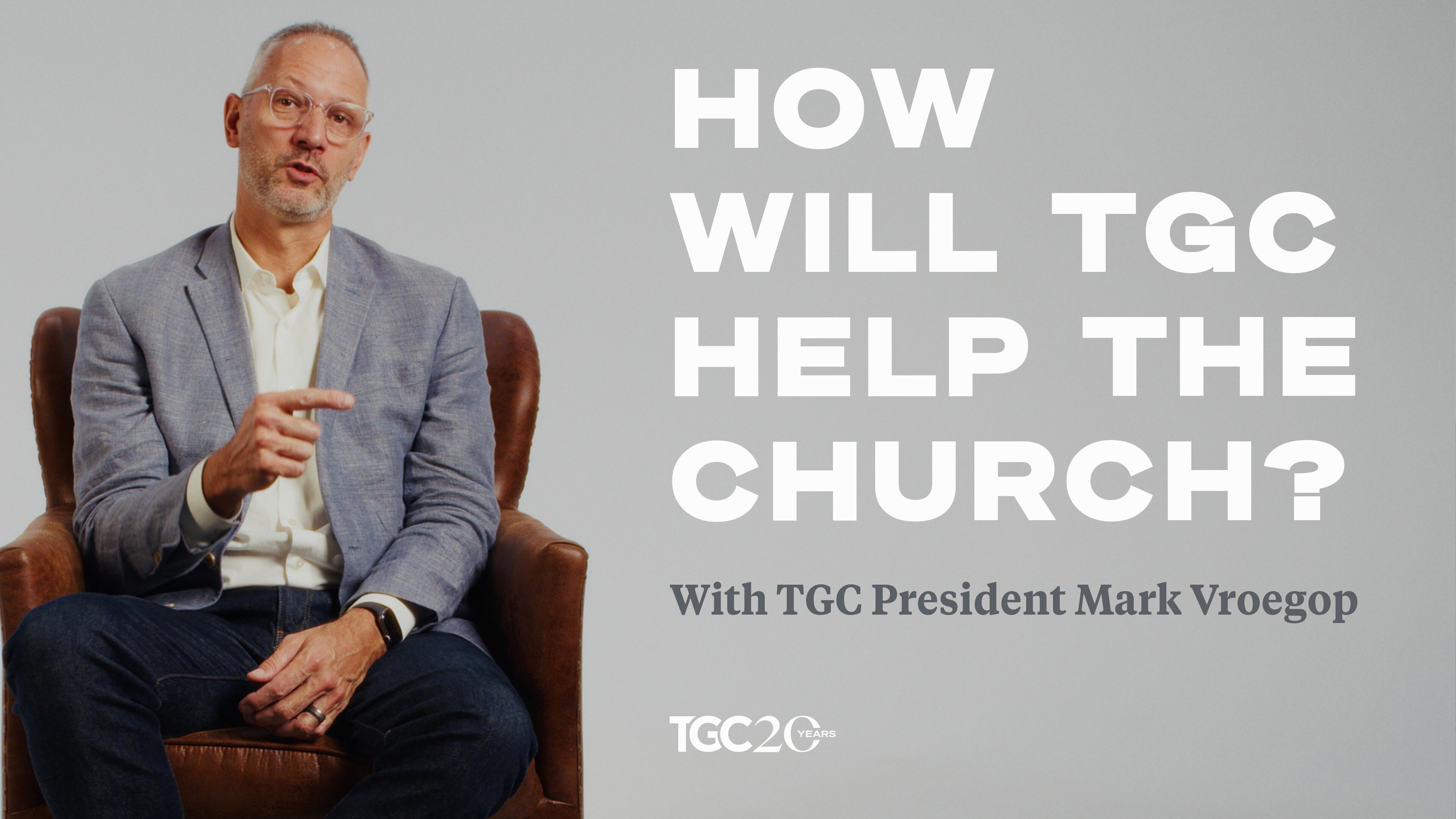 How-Will-TGC-Help-The-Church